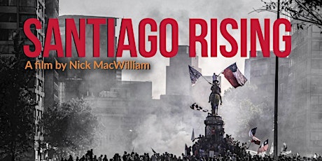 Santiago Rising Documentary Screening primary image