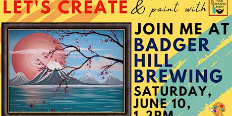 June 10 Paint & Sip at Badger Hill Brewing