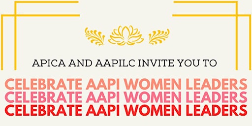 Celebrating AAPI Women Leaders with APICA and AAPILC