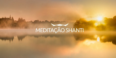 Imagem principal do evento Imersão Meditação Shanti - Despertando o poder interior 