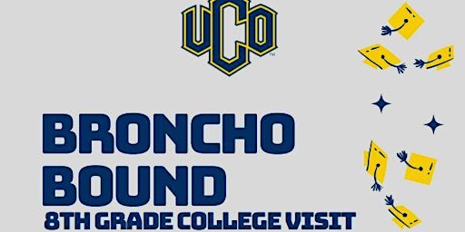 "BONCHO BOUND", March 23, 2023 at the University of Central Oklahoma (UCO)