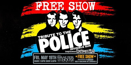 The Police Tribute Night ft. Invisible Sun & Hobo Junkies - FREE SHOW