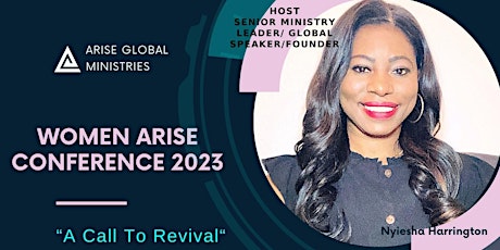 Women Arise Conference 2023 "A Call to Revival"