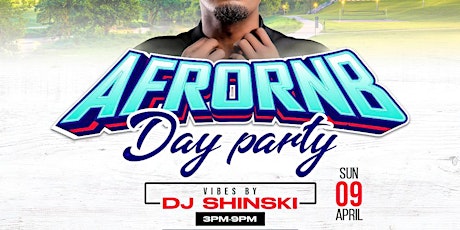 AfroRNB Day Party - Afrobeats and RNB, 90s, 2000s-2023 Party