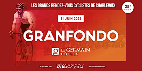 Hauptbild für GRANFONDO DE CHARLEVOIX 2023