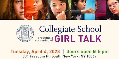 GIRL TALK film presented by Collegiate School