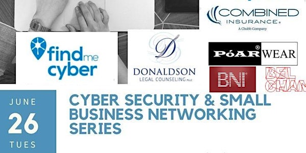 Networking & Knowledge: Small Business & Start Ups Cyber Security Event