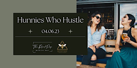 Hunnies Who Hustle : create community & collab with other female creatives
