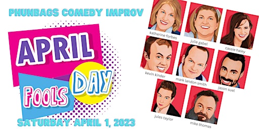 Phunbags Comedy Improv April Fools Show!