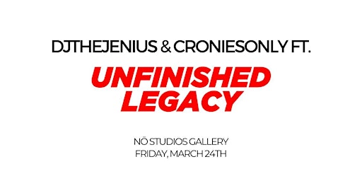 Live Music at Nō ft. DJTHEJENIUS & CRONIESONLY ft. Unfinished Legacy