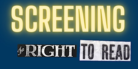 The Right to Read Screening