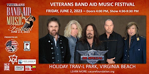 38 Special - Veterans Band Aid Music Festival  June 2 (1 Day VIP)