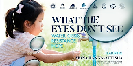 Mona Hanna-Attisha--What The Eyes Don't See: Water, Crisis, Hope