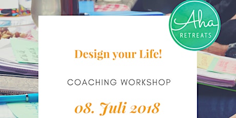 Design your Life - Coaching-Workshop