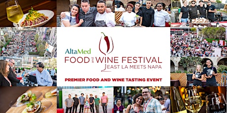 AltaMed Food & Wine Festival-East LA Meets Napa primary image
