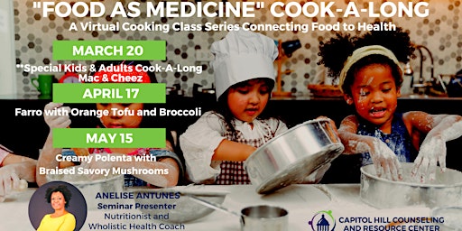 Food as Medicine: Virtual Cook-Along Class with Anelise