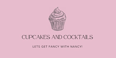 Cupcakes & Cocktails