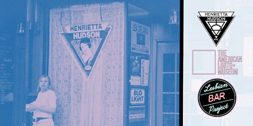 In-person Screening: Lesbian Bar Project at Henrietta Hudson