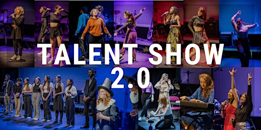 Talent Show 2.0