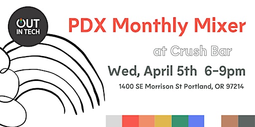 Out in Tech PDX | April Monthly Mixer