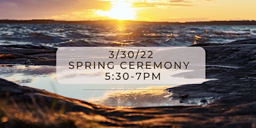 Spring Ceremony & Talking Circle