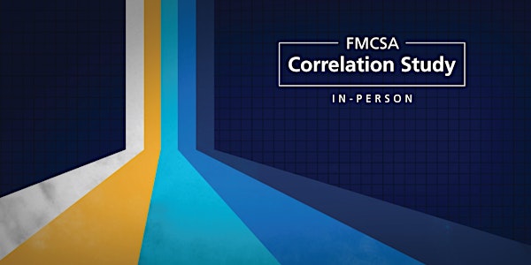 FMCSA Correlation Study Public Meeting: Improving Data Quality and Sources