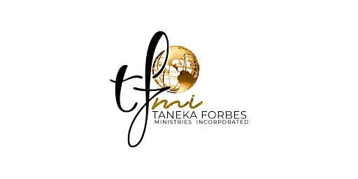 Taneka Forbes Ministries, Inc. Presents: Kingdom Ladies Retreat 2023 primary image