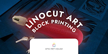 Linocut Block Printing for Beginners Class (April '23)