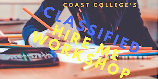Coast College's Classified Hire Me Workshop