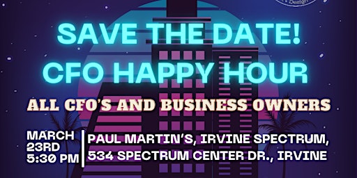 SAVE THE DATE!  CFO HAPPY HOUR