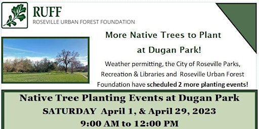 Dugan Park Native Tree Planting Events   April 1 and April 29