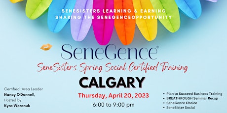Calgary Spring Social & Back To Basics  SeneGence Certified Training