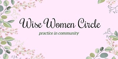 Imagem principal do evento Wise Women Circle