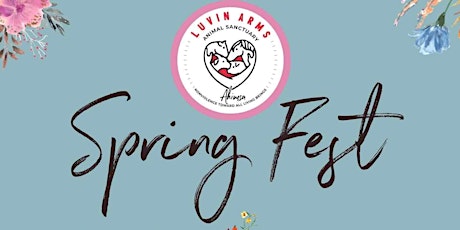 Spring Fest at Luvin Arms