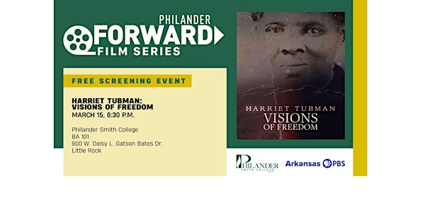 FREE EVENT: "Harriet Tubman: Visions of Freedom"