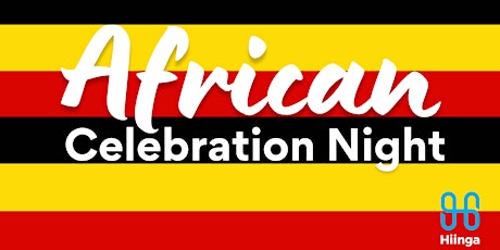 African Celebration Night with Hiinga