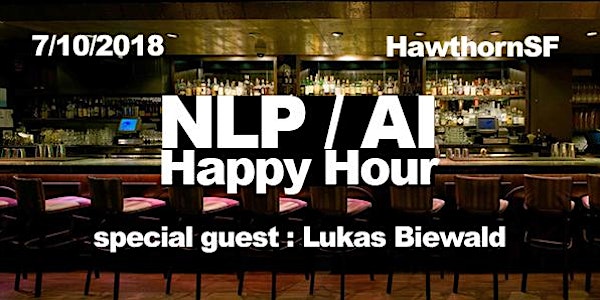 NLP/AI Happy Hour - special guest Lukas Biewald!