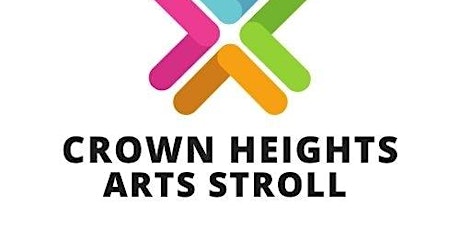 CROWN HEIGHTS ARTS STROLL: April 7, 2023