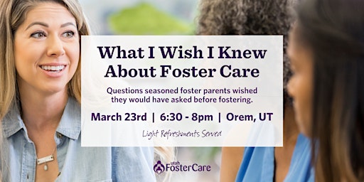 What I Wish I Knew About Foster Care