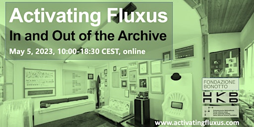 Activating Fluxus: In and Out of the Archive