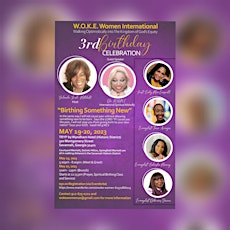 W.O.K.E Women 3rd Birthday Celebration - Birthing Somethings New