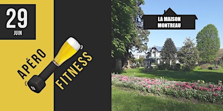 Apéro Fitness OFFERT à la Maison Montreau [29-06]