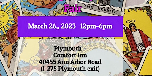 Michigan Psychic Fair March 26, 2023, Plymouth Comfort Inn 40455 Ann Arbor