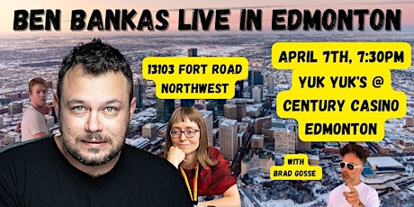 Ben Bankas Live in Edmonton | The Permission 2 Laugh Tour