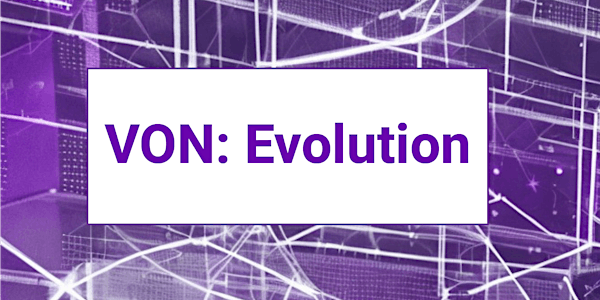 VON: Evolution "The Intersection"