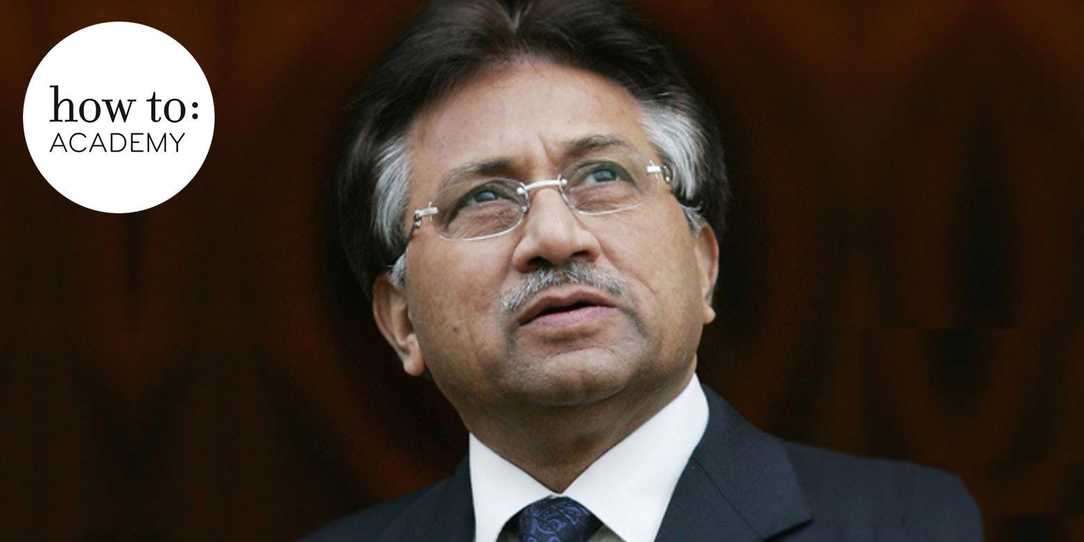 how to: An Evening with former President of Pakistan General Musharraf in conversation with Yalda Hakim.