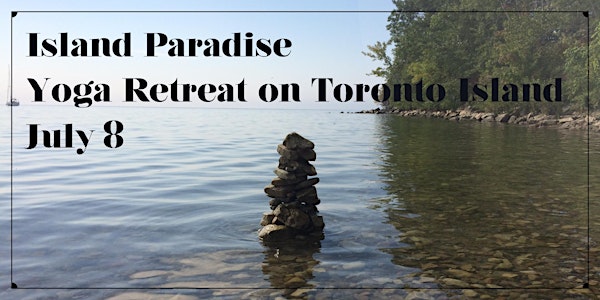 Toronto Island Yoga Retreat