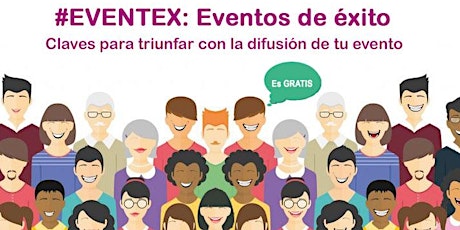 Imagen principal de EVENTEX: Eventos de éxito