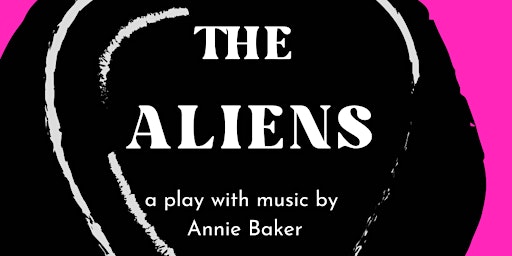 The Aliens by Annie Baker