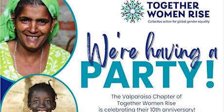 Together Women Rise Valparaiso Chapter 10th Anniversary Celebration